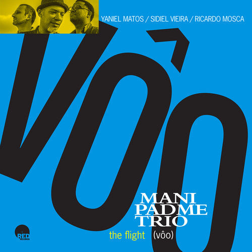 Mani Padme Trio: The Flight (VOO) - COMPACT DISCS