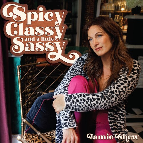 Jamie Shew: Spicy, Classy, and a Little Sassy - VINYL LP
