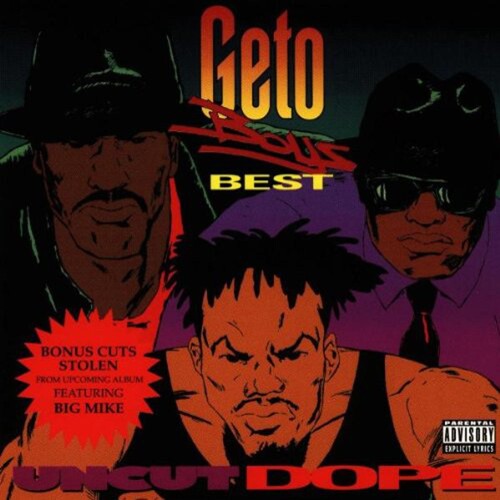 Geto Boys: Uncut Dope - COMPACT DISCS