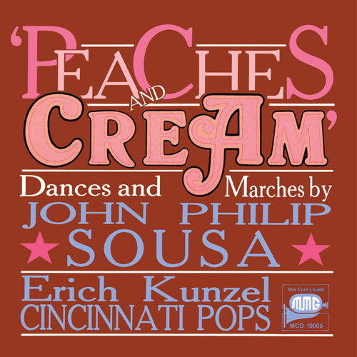 John Philip Sousa: Peaches & Cream - COMPACT DISCS