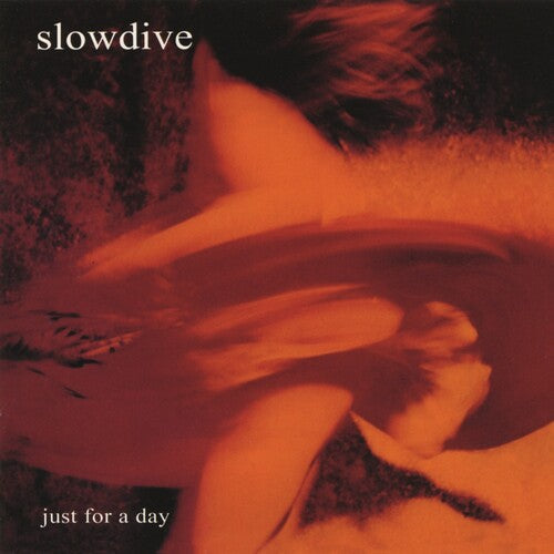 Slowdive: Just For A Day - COMPACT DISCS