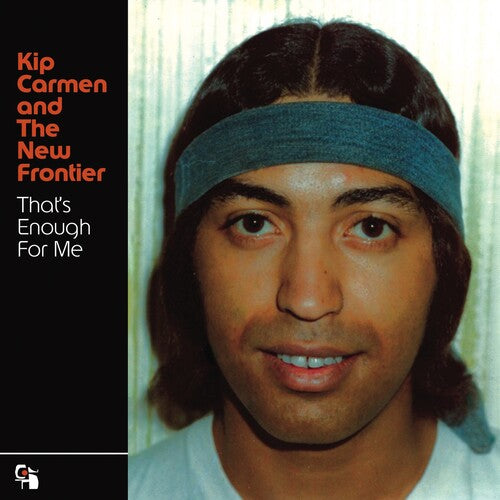 Kip Carmen: That's Enough For Me - 7-INCH SINGLE