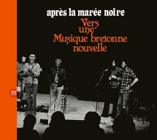 Intercommunal Free Dance Music Orchestra: Apres La Maree Noire: Vers Une Musique Bretonne Nouvelle - COMPACT DISCS