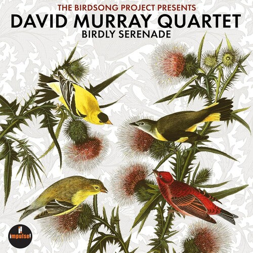 David Murray: Birdly Serenade - COMPACT DISCS