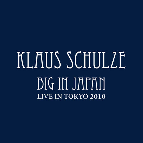 Klaus Schulze: Big in Japan ( Us Version ) - COMPACT DISCS