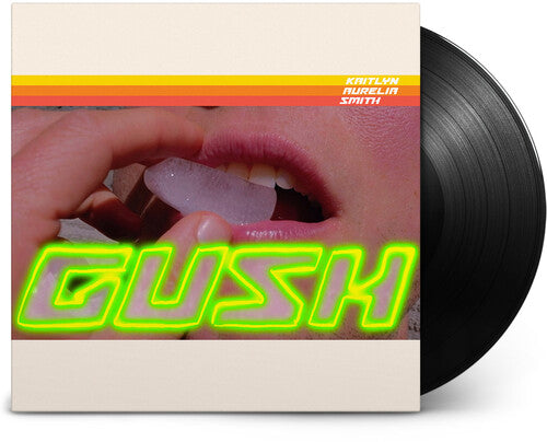 Kaitlyn Aurelia Smith: Gush - VINYL LP