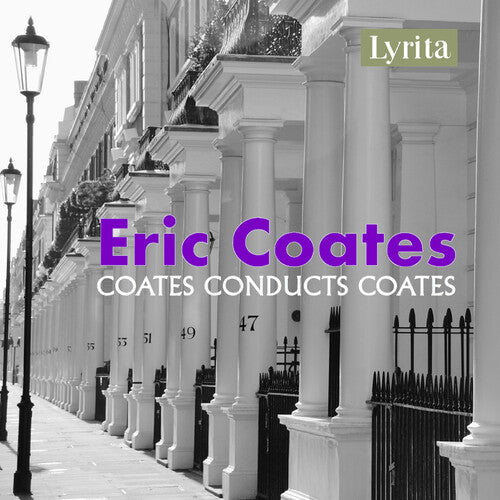 Eric Coates: The Best of "The Definitive Eric Coates" - COMPACT DISCS