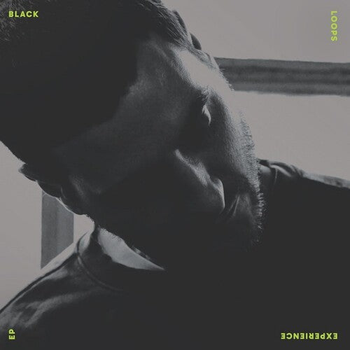 Black Loops: Experience - 12-INCH SINGLE