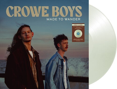 Crowe Boys: Made To Wander   (sea glass clear translucent vinyl) - VINYL LP