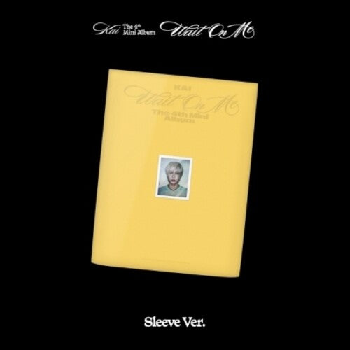 Kai: Wait On Me - Sleeve Version - incl. Photobook, Lyrics Paper, Postcard + Photocard - COMPACT DISCS