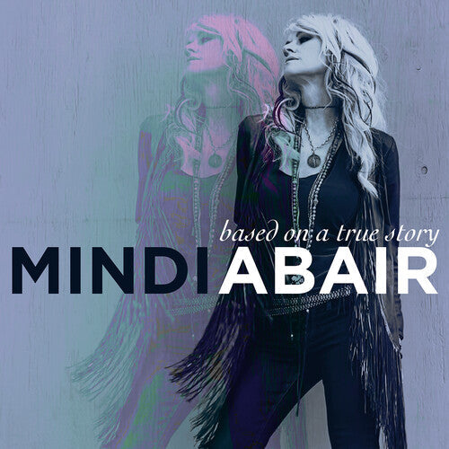 Mindi Abair: Based on a True Story - COMPACT DISCS