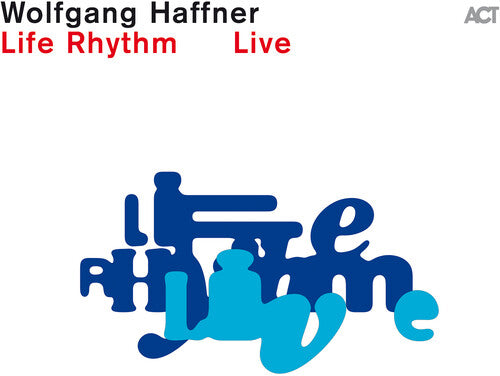 Wolfgang Haffner: Life Rhythm Live - COMPACT DISCS