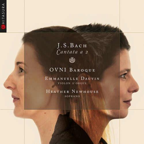 Emmanuelle Dauvin: J. S. Bach: Cantata a 2 - COMPACT DISCS
