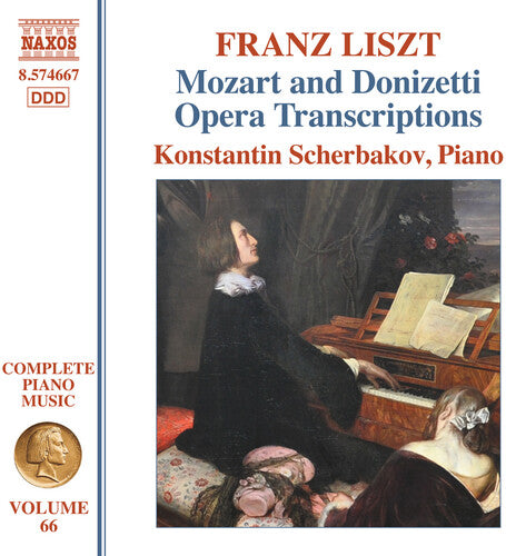 Scherbakov, Konstantin: Liszt: Complete Piano Music, Vol. 66 - Mozart & Donizetti Opera Transcriptions - COMPACT DISCS