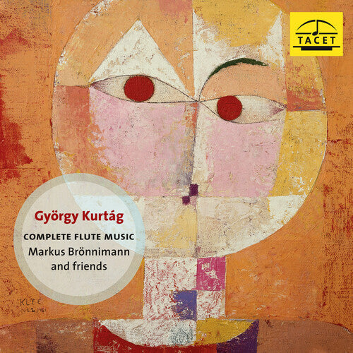Markus Bronnimann: Gyorgy Kurtag: Complete Flute Music - COMPACT DISCS