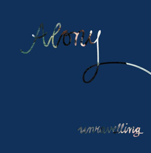 Efrat Alony: Unravelling - COMPACT DISCS