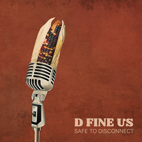 D Fine Us: Safe To Disconnect - VINYL LP