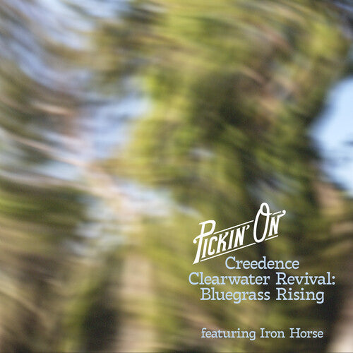 Iron Horse: Pickin' On Creedence Clearwater Revival: Bluegrass Rising - COMPACT DISCS
