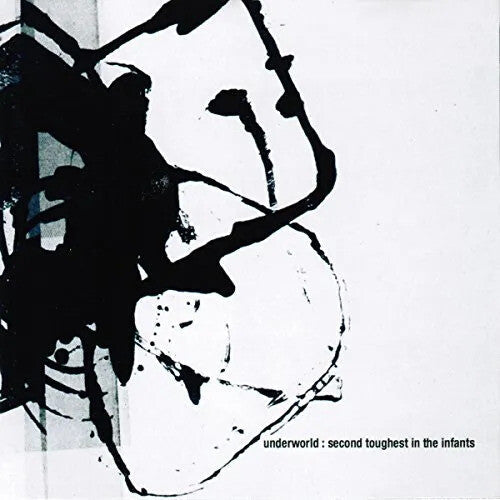 Underworld: Second Toughest In The Infants - COMPACT DISCS