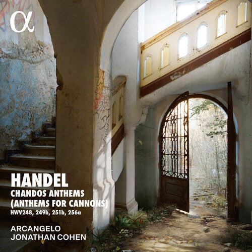 Arcangelo: Handel: Chandos Anthems (Anthems for Cannons) - COMPACT DISCS