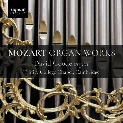 David Goode: Mozart Organ Works - COMPACT DISCS