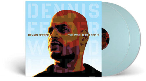 Dennis Ferrer: The World As I See It - VINYL LP