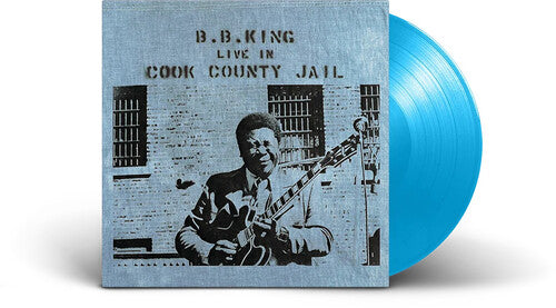 B.B. King: Live In Cook County Jail - Limited Sky Blue Colored Vinyl - VINYL LP