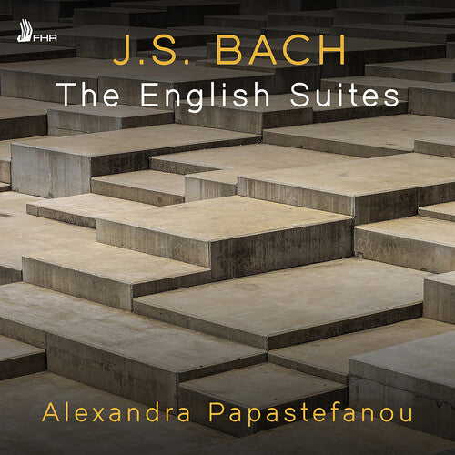 Alexandra Papastefanou: J.S. Bach: The English Suites - COMPACT DISCS