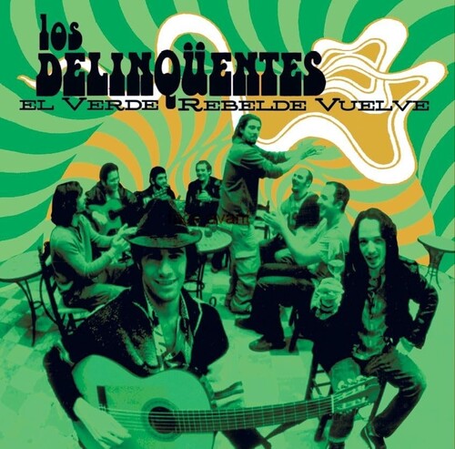 Los Delinquentes: El Verde Rebelde Vuelve - Green Vinyl - VINYL LP