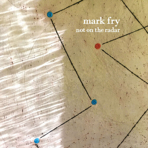 Mark Fry: Not On The Radar - COMPACT DISCS