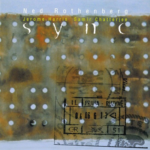 Ned Rothenberg: Port Of Entry - COMPACT DISCS