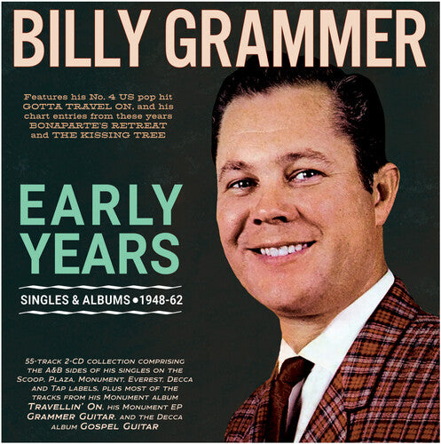 Billy Grammer: Early Years: Singles & Albums 1948-62 - COMPACT DISCS