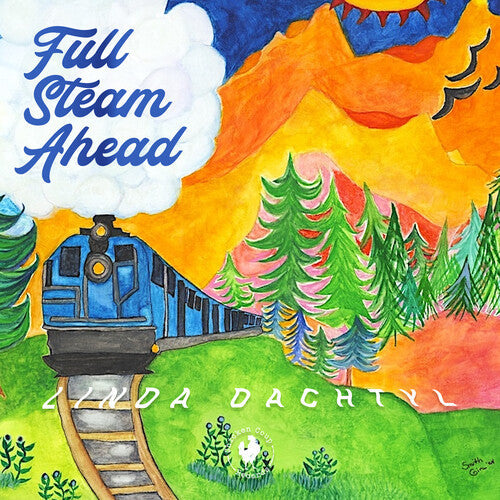 Linda Dachtyl: Full Steam Ahead - COMPACT DISCS