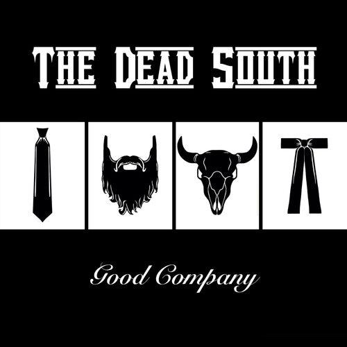 Dead South: Good Company - VINYL LP