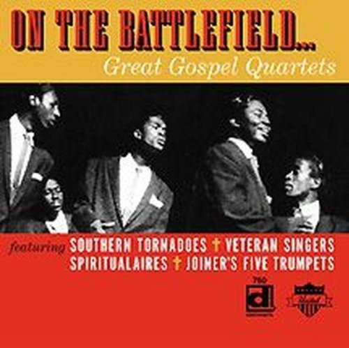 Various Artists: On The Battlefield, Great Gospel Quartets - COMPACT DISCS