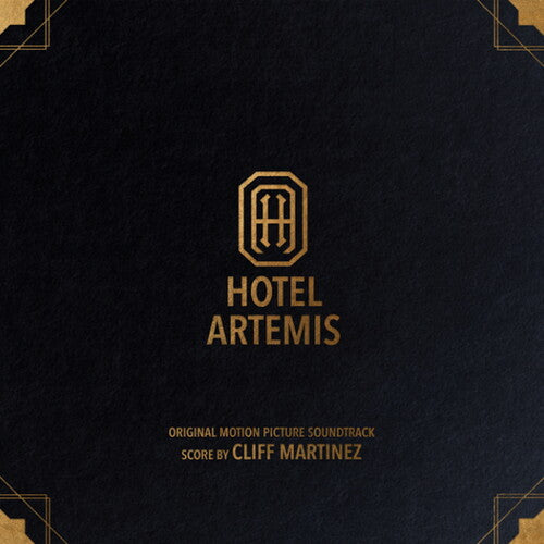 Cliff Martinez: Hotel Artemis (Original Soundtrack) - VINYL LP