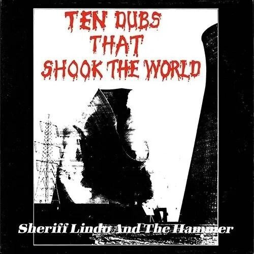 Sheriff Lindo: Ten Dubs That Shook The World - VINYL LP