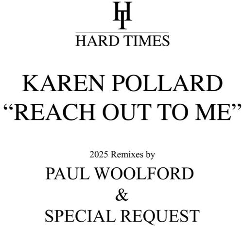 Karen Pollard: Reach Out To Me - Paul Woolford 2025 Remixes - 12-INCH SINGLE