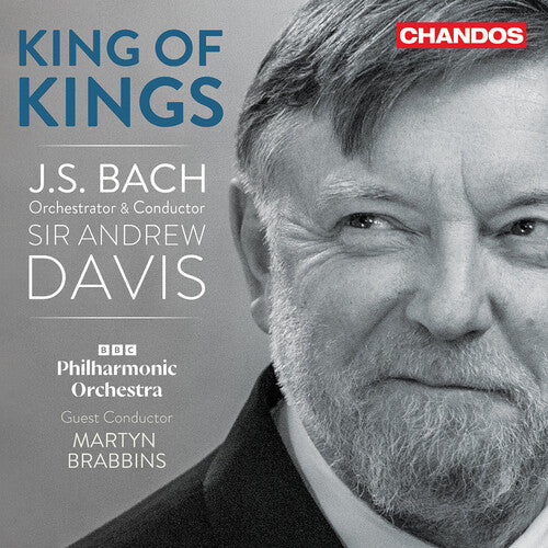BBC Philharmonic Orchestra: King of Kings - Bach Orchestral Transcriptions - COMPACT DISCS
