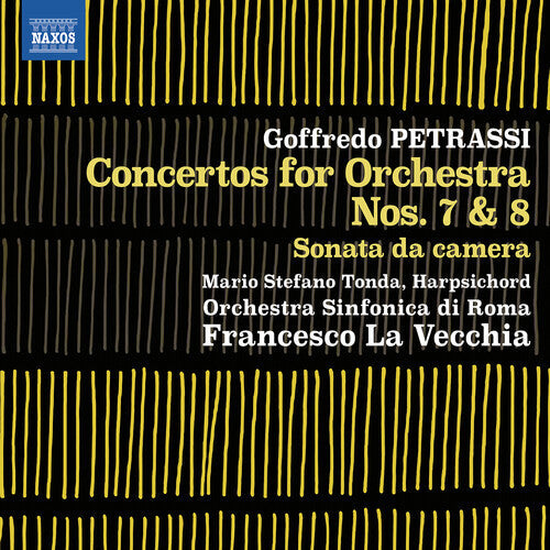 Orchestra Sinfonica di Roma: Petrassi: Concertos for Orchestra Nos. 7-8 & Sonata da camera - COMPACT DISCS