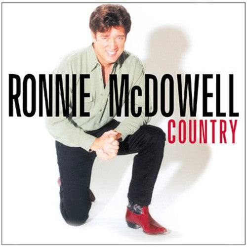 Ronnie McDowell: Country - COMPACT DISCS