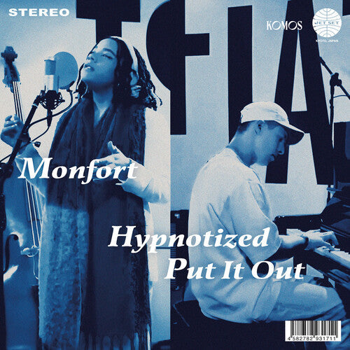 Monfort: Hypnotized / Put It Out - 7-INCH SINGLE