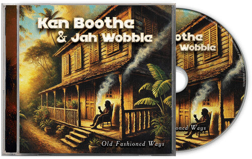 Ken Boothe & Jah Wobble: Old Fashioned Ways - COMPACT DISCS