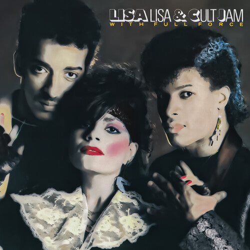 Lisa Lisa & Cult Jam: Lisa Lisa & Cult Jam With Full Force - COMPACT DISCS
