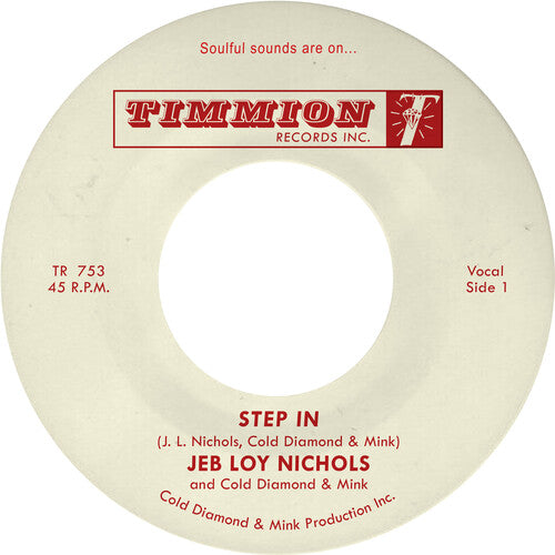 Jeb Loy Nichols & Cold Diamond & Mink: Step in - 7-INCH SINGLE