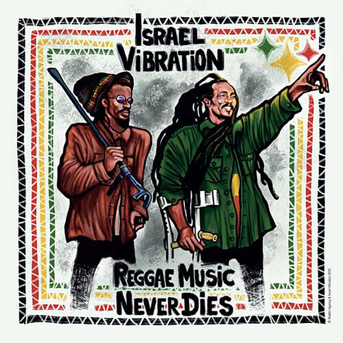 Israel Vibration: Reggae Music Never Dies - COMPACT DISCS