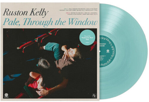 Ruston Kelly: Pale Through The Window - VINYL LP
