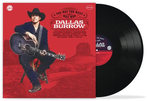 Dallas Burrow: The Way the West Was Won - VINYL LP