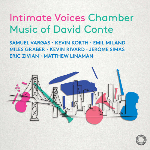 Kevin Korth: Intimate Voices - Chamber Music of David Conte - COMPACT DISCS