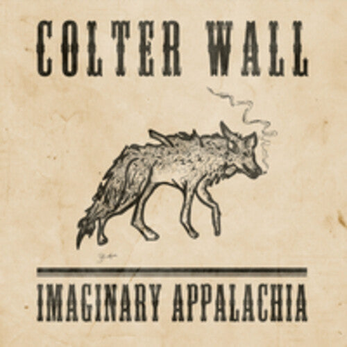 Colter Wall: Imaginary Appalachia - VINYL LP